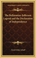 The Bellarmine-Jefferson Legend and the Declaration of Independence
