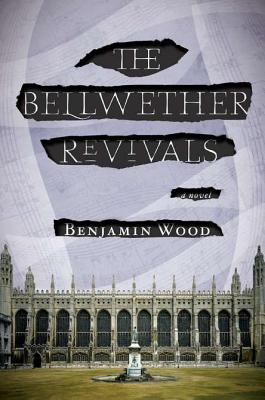 The Bellwether Revivals - Wood, Benjamin