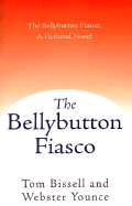 The Bellybutton Fiasco