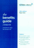 The Benefits Guide: Comprehensive, Jargon Free and Easy to Use Guide to Means Tested Benefits