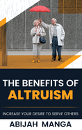 The Benefits Of Altruism