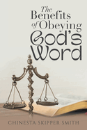 The Benefits of Obeying God's Word