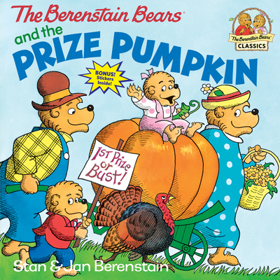 The Berenstain Bears and the Prize Pumpkin - Berenstain, Stan, and Berenstain, Jan