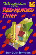 The Berenstain Bears and the Red-Handed Thief - Berenstain, Stan Berenstain