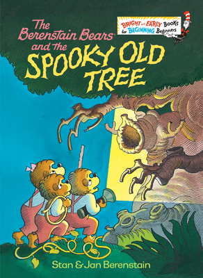 The Berenstain Bears and the Spooky Old Tree: A Picture Book for Kids and Toddlers - Berenstain, Stan, and Berenstain, Jan