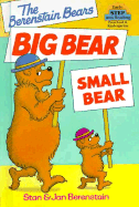 The Berenstain Bears: Big Bear, Small Bear