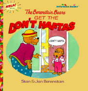 The Berenstain Bears Get the Don't Haftas