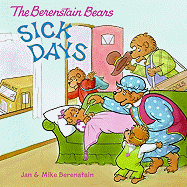 The Berenstain Bears: Sick Days