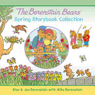 The Berenstain Bears Spring Storybook Collection: 7 Fun Stories