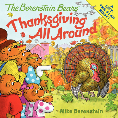 The Berenstain Bears: Thanksgiving All Around - 