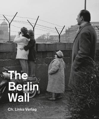 The Berlin Wall - Klausmeier, Axel