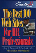The Best 100 Web Sites for HR Professionals