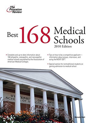 The Best 168 Medical Schools, 2010 Edition - Princeton Review, and Stoll, Malaika