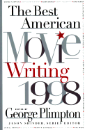 The Best American Movie Writing - Plimpton, George (Editor), and Shinder, Jason (Editor)