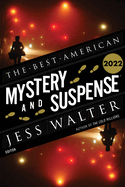 The Best American Mystery and Suspense 2022: A Mystery Collection