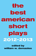 The Best American Short Plays 2012-2013