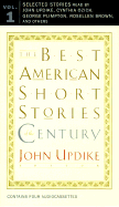 The Best American Short Stories of the Century: Volume 1