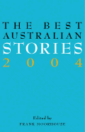 The Best Australian Stories 2004