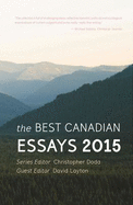 The Best Canadian Essays 2015