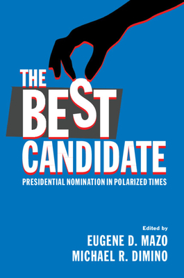 The Best Candidate - Mazo, Eugene D (Editor), and Dimino, Michael R (Editor)