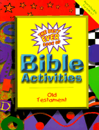 The Best Ever Book of Bible Activities: Old Testament