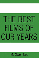 The Best Films of Our Years