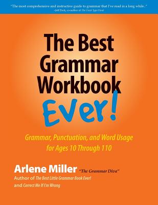 The Best Grammar Workbook Ever! - Miller, Arlene
