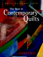 The Best in Contemporary Quilts: Quilt National, 1999
