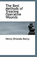 The Best Methods of Treating Operative Wounds