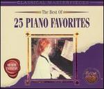 The Best of 25 Piano Favorites - Bianca Sitzius (piano); Gerhard Eckle (piano); Isabel Mourao (piano); Josef Bulva (piano); Peter Schmalfuss (piano);...