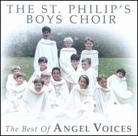 The Best of Angel Voices - The St. Phillip's Boys Choir