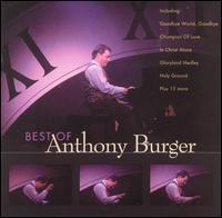 The Best of Anthony Burger - Anthony Burger