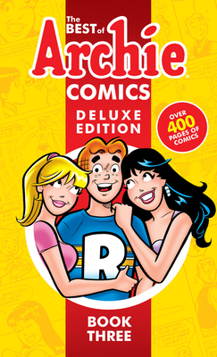 The Best of Archie Comics 3 Deluxe Edition - Archie Superstars