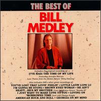 The Best of Bill Medley - Bill Medley