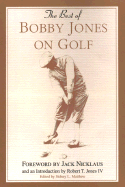 The Best of Bobby Jones on Golf