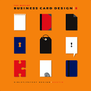 The Best of Business Card Design 8: Sibley/Peteet Design Austin
