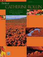 The Best of Catherine Rollin, Bk 1: A Special Collection of 6 Early Intermediate to Intermediate Favorite Piano Solos