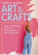 The Best of Children's Arts and Crafts