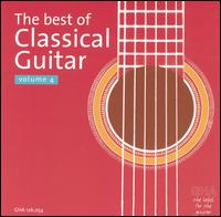The Best of Classical Guitar, Vol. 4 - Costas Cotsiolis (guitar); Eduardo Isaac (guitar); Hughes Kolp (guitar); Margarita Escarpa (guitar); Odair Assad (guitar);...
