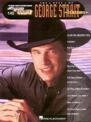 The Best of George Strait: E-Z Play Today Volume 140 - Strait, George