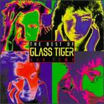 The Best of Glass Tiger: Air Time