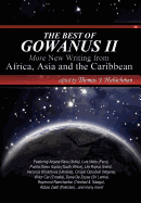 The Best of Gowanus II: More New Writing from Africa, Asia & the Caribbean