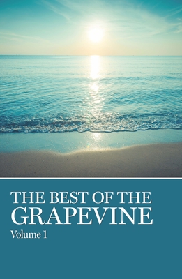 The Best of Grapevine, Vols. 1,2,3: Volume 1, Volume 2, Volume 3 - Grapevine, Aa (Editor)