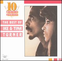 The Best of Ike & Tina Turner [CEMA] - Ike & Tina Turner