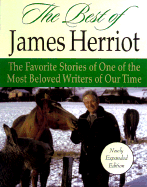 The Best of James Herriot: The Complete Edition Updated and Expanded