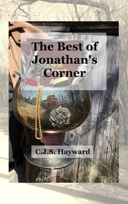 The Best of Jonathan's Corner: An Anthology of Orthodox Christian Mystical Theology - Hayward, Cjs