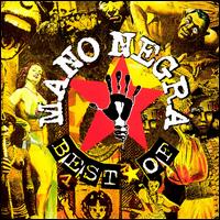 The Best of Mano Negra [Polygram International] - Mano Negra