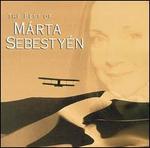 The Best of Marta Sebestyen: Voice of "The English Patient"