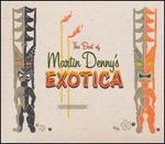 The Best of Martin Denny's Exotica - Martin Denny