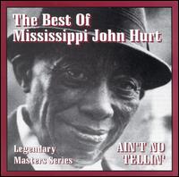 The Best of Mississippi John Hurt [Aim] - Mississippi John Hurt